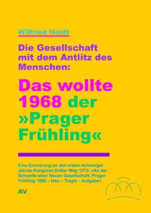 Titelseite zu: Das wollte 1968 der »Prager Frühling«